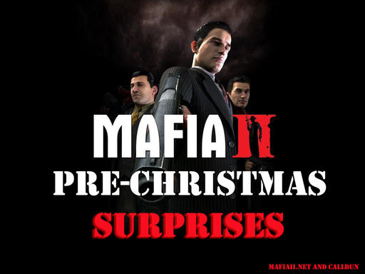 Пред-Рождественские сюрпризы от MafiaII.Net